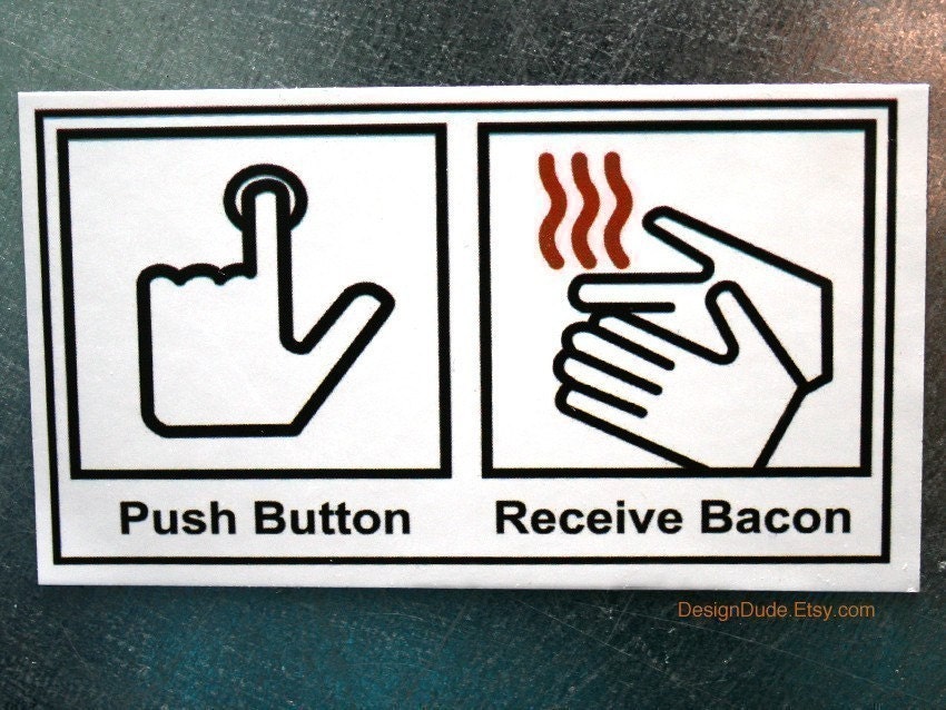 Push Button Receive Bacon Magnet WITH FREE SHIPPING SALE