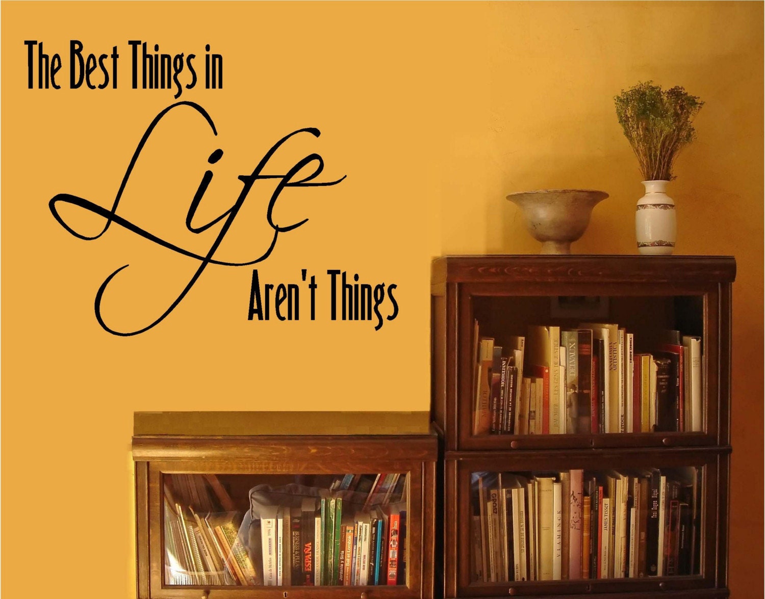 The Best Things in Life Aren't Things - First Step Photo Vinyl Wall Art and Lettering