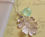 Spring Showers Necklace, Baby Oak Leaf and Seafoam Green Chalcedony Briolette