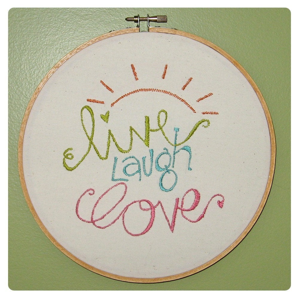 Live Laugh Love Embroidery