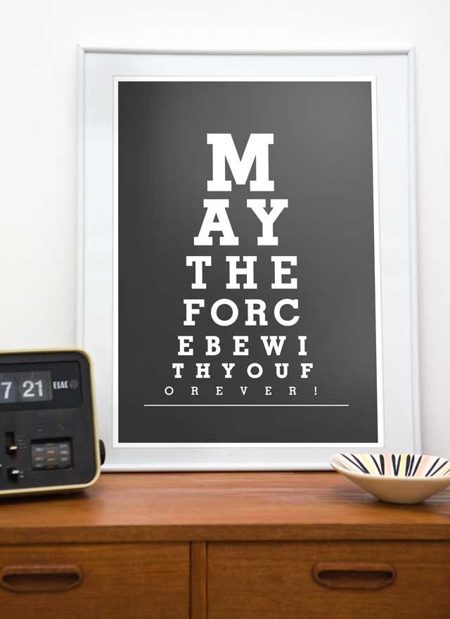 May the force be with You - Eye Chart  A3 or A4 "12 x 16" or "8 x 12" poster print - choose your color