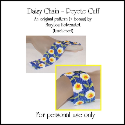 Daisy Chain Peyote Bracelet / Cuff - PDF Pattern for Personal Use Only (includes Bonus Pattern)