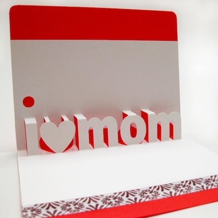 i love you mom. I Love You Mom Pop-Up Card by