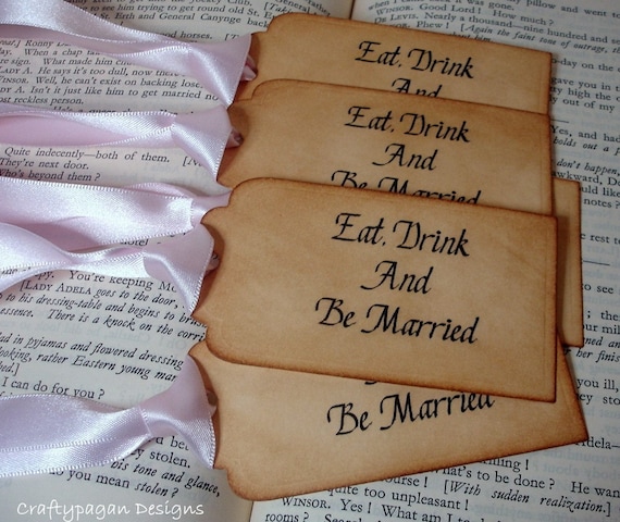 Eat, Drink, and Be Married Vintage Style Gift Tags Wishing Tree Tags Labels SET of 6-Choice of Ribbon