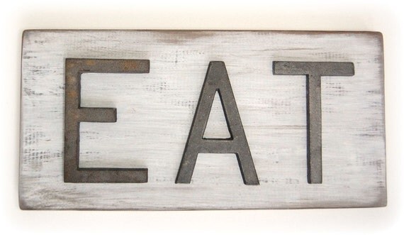 wooden sign kitchen sign CAST IRON eat shabby chic