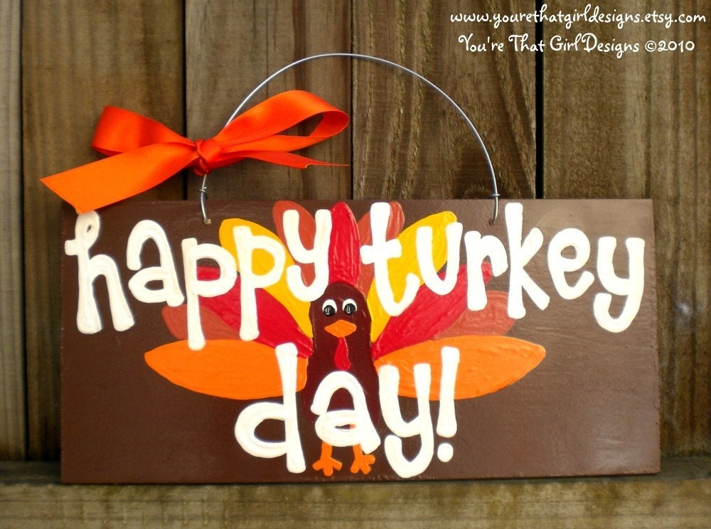 Happy Turkey Day Sign with Tom the Turkey Thanksgiving Fall Autumn Whimsical