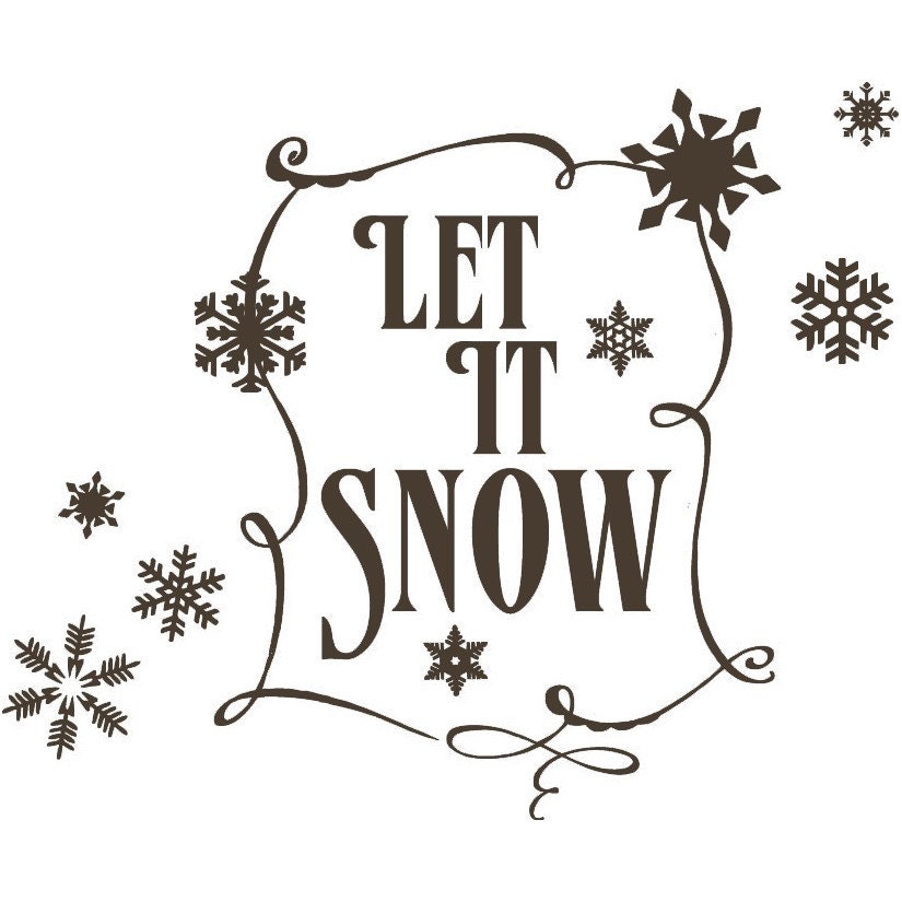 Vinyl Wall Art for Winter - Let it SNOW - lettering design Old Barn Rescue Company