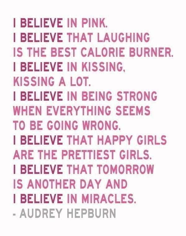 I Believe in Pink - 11 x 14 Audrey Hepburn Illustrated Quote Print