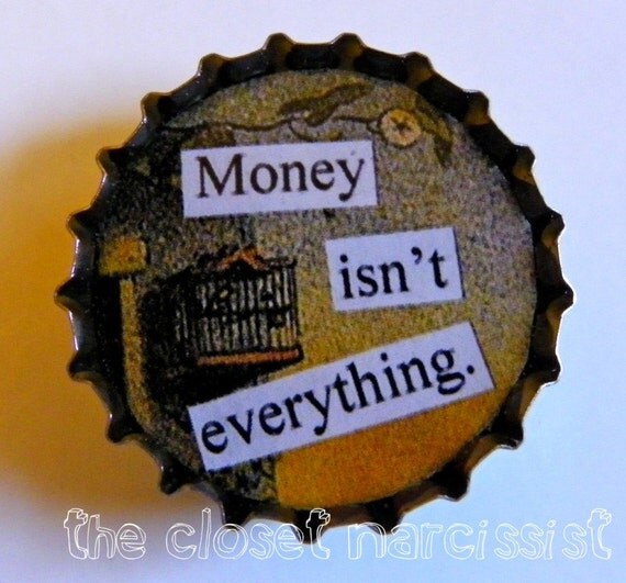 Money Isn't Everything Recycled Bottlecap Necklace