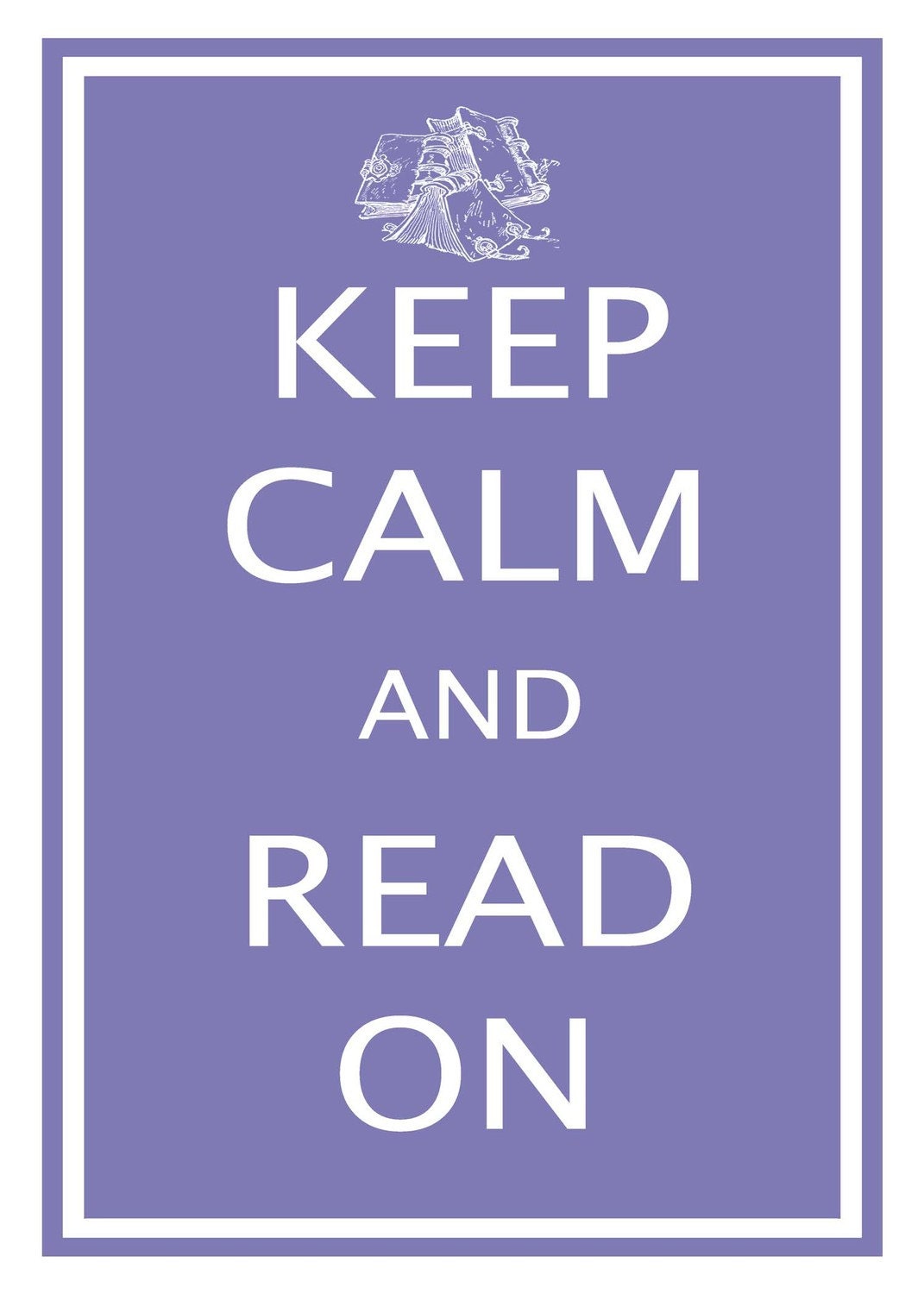 Keep Calm and Read On - 11x17 Plum Poster Buy 1 Get 1 Free Sale