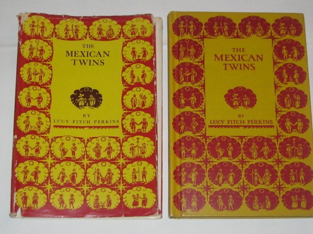 Rare Vintage 1943 Book - The Mexican Twins by Lucy Fitch Perkins with D/J