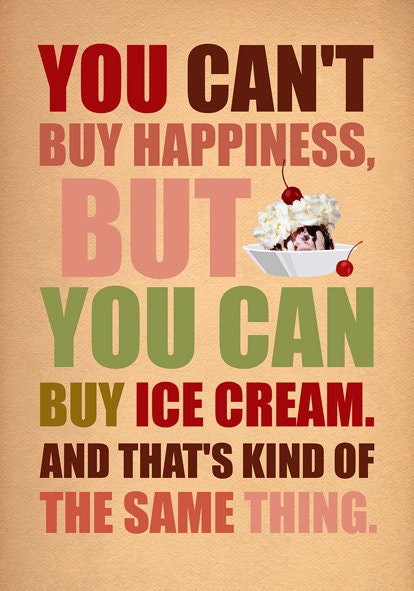 You can't buy happines...
