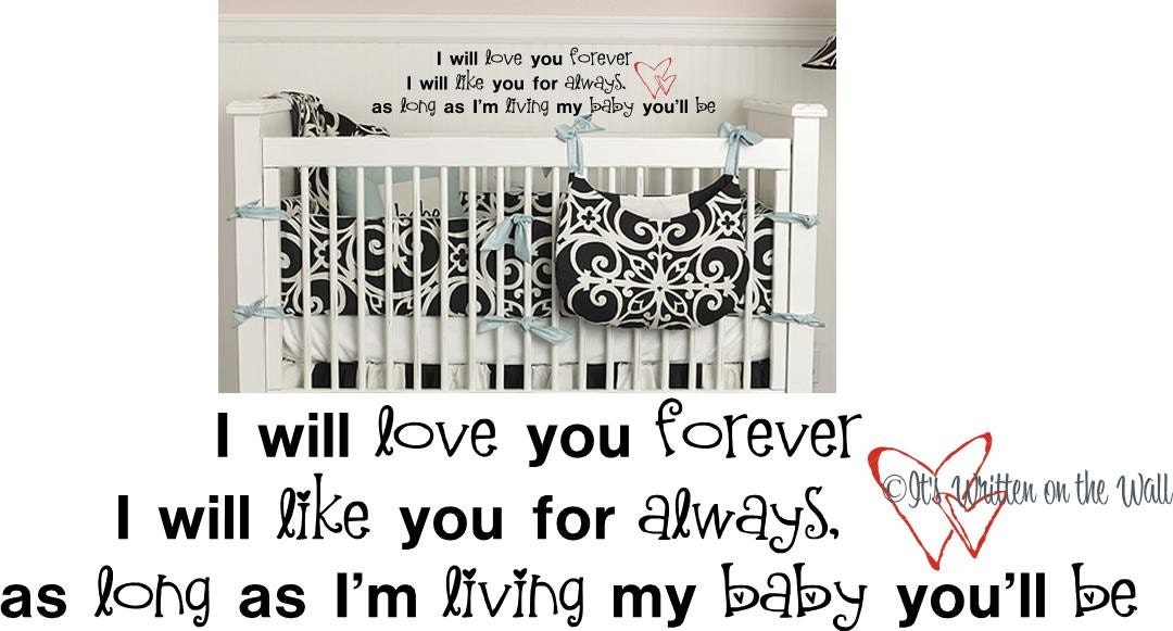 will love you forever quotes. I will love you forever I will