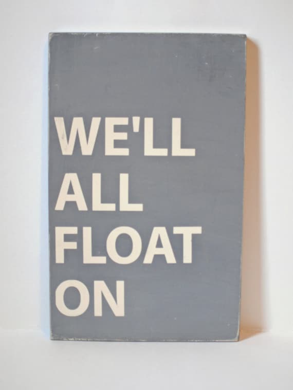 All Float On Lyrics Board